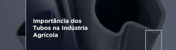 Importância dos Tubos Golin na Indústria Agrícola