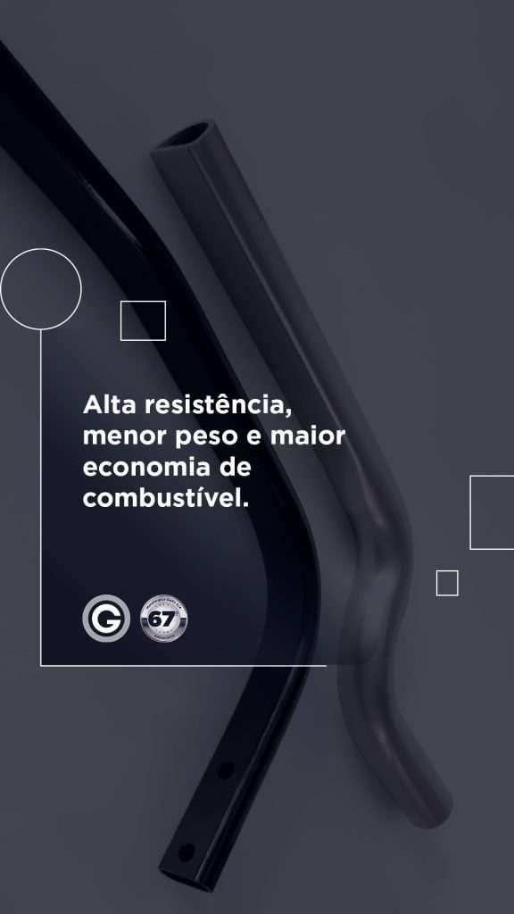 Alta resistência, menor peso e maior economia de combustível.